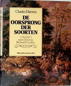 De Oorsprong Der Soorten by Charles Darwin, Richard E. Leakey