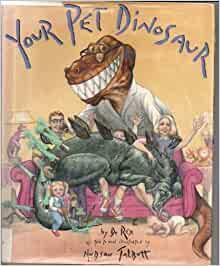 Your Pet Dinosaur by Hudson Talbott