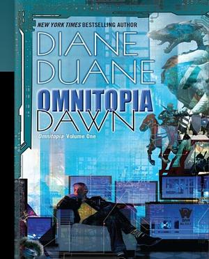 Omnitopia: Dawn by Diane Duane