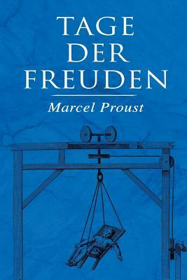 Tage der Freuden by Marcel Proust