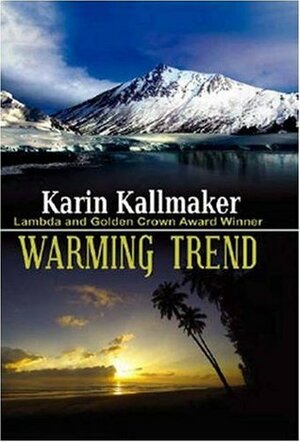 Warming Trend by Karin Kallmaker