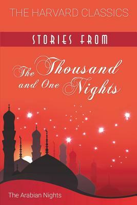 Stories from the Thousand and One Nights (Harvard Classics) by 