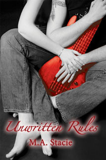 Unwritten Rules by M.A. Stacie