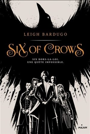 Six of Crows by Leigh Bardugo