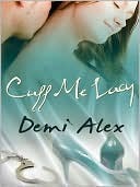 Cuff Me Lacy by Demi Alex