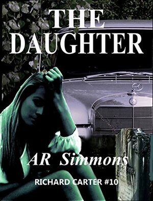 The Daughter by A.R. Simmons