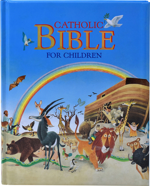 Catholic Bible for Children by Tony Wolf