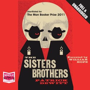 The Sisters Brothers by Patrick deWitt