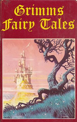 Grimm's Fairy Tales by Jacob Grimm, Wilhelm Grimm