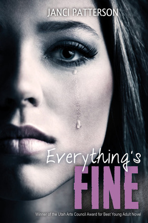 Everything's Fine by Janci Patterson