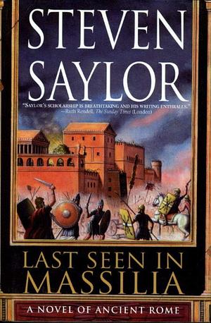 Last Seen in Massilia by Steven Saylor