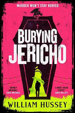 Burying Jericho by William Hussey