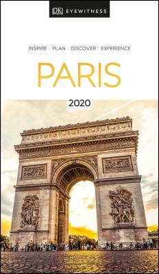 DK Eyewitness Paris: 2020 by DK Eyewitness