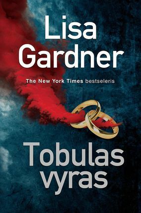 Tobulas vyras by Lisa Gardner