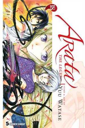 Arata: The Legend, Vol. 18 by Yuu Watase