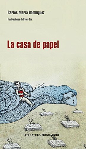 La casa de papel by Carlos María Domínguez