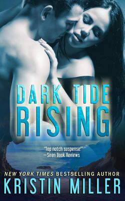 Dark Tide Rising by Kristin Miller