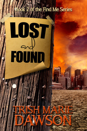 Lost And Found by Trish Marie Dawson