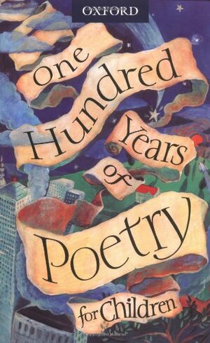 One Hundred Years of Poetry for Children by Michael Harrison