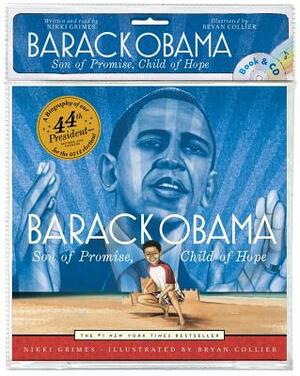 Barack Obama: Son of Promise, Child of Hope (Book and CD) [With CD (Audio)] by Nikki Grimes