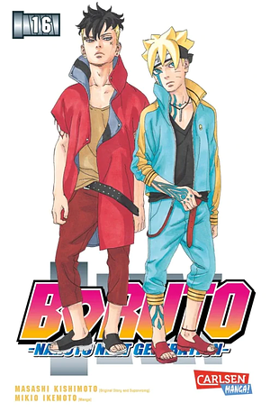 Boruto – Naruto the next Generation, Band 16 by Mikio Ikemoto, Masashi Kishimoto