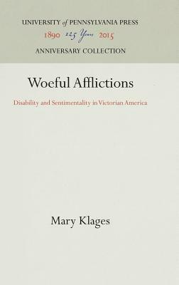 Woeful Afflictions by Mary Klages