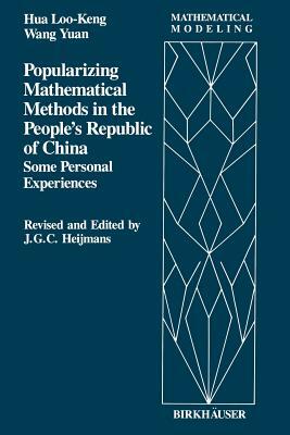 Popularizing Mathematical Methods in the People's Republic of China: Some Personal Experiences by Wang, L. K. Hua