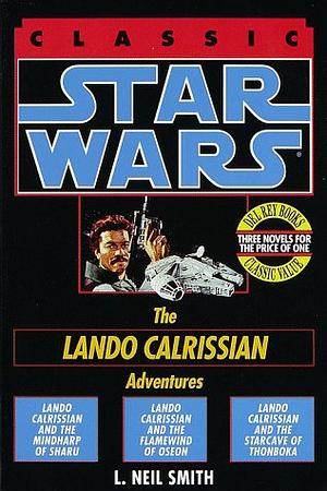 Star Wars: The Lando Calrissian Adventures by L. Neil Smith