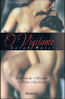 O Vigilante by Sarah Waters