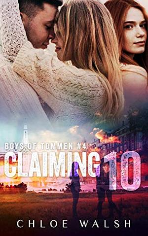 Claiming 10 by Chloe Walsh