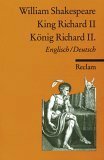 König Richard II. / King Richard II. by William Shakespeare