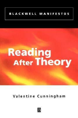 Reading After Theory by Valentine Cunningham
