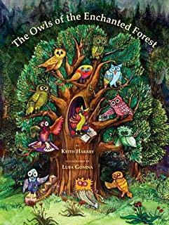 The Owls of the Enchanted Forest - 2007 Special Collector's Edition by Ricardo Penalver, Luba Gonina, Keith Harary, Dale Champlin