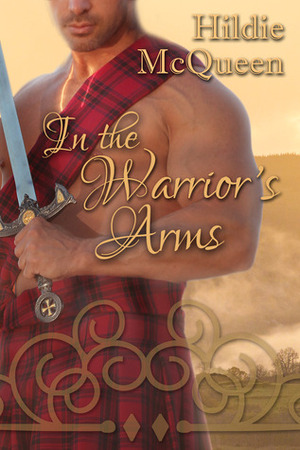 In the Warrior's Arms by Hildie McQueen