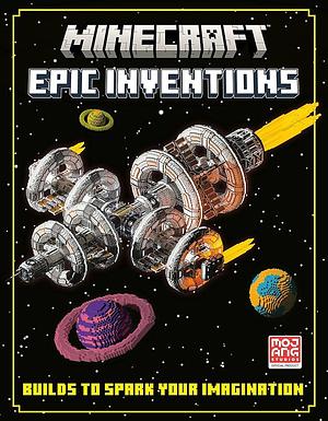 Minecraft: Epic Inventions by The Official Minecraft Team, Mojang AB