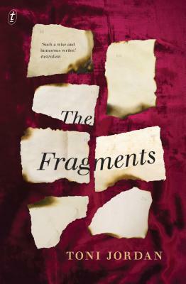 The Fragments by Toni Jordan