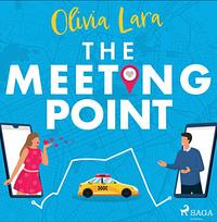 The Meeting Point by Olivia Lara