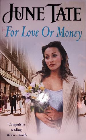For love or Money by June Tate