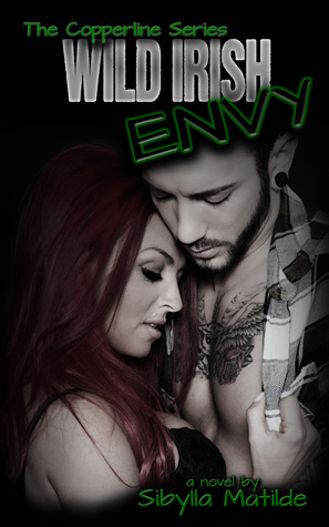 Wild Irish Envy by Sibylla Matilde