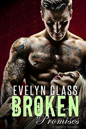 Broken Promises by Evelyn Glass