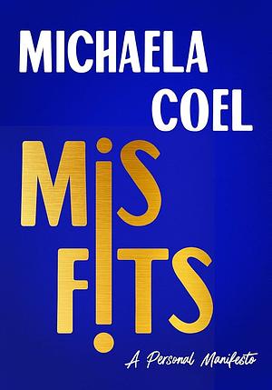 Misfits: A Personal Manifesto by Michaela Coel