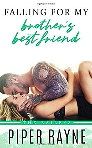 Falling for my Brother's Best Friend by Piper Rayne
