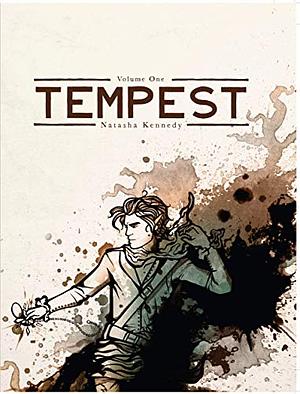 TEMPEST: Volume One by Natasha Kennedy