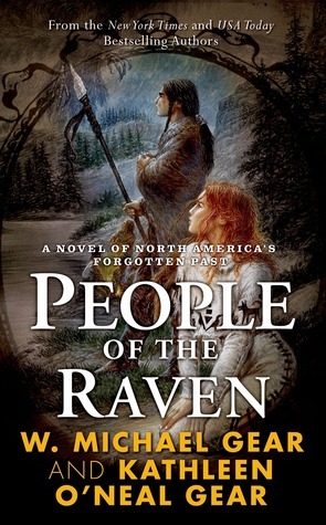 People of the Raven by Kathleen O'Neal Gear, W. Michael Gear