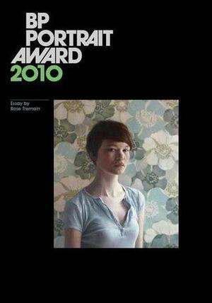 BP Portrait Award 2010 by Rose Tremain