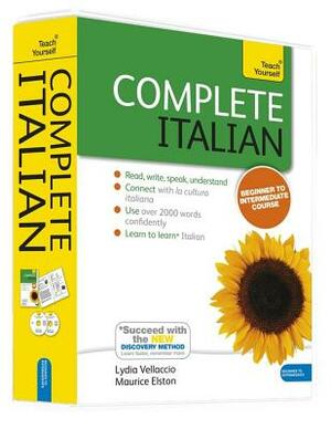 Complete Italian Beginner to Intermediate Course: Learn to Read, Write, Speak and Understand a New Language by Lydia Vellacio, Maurice Elston