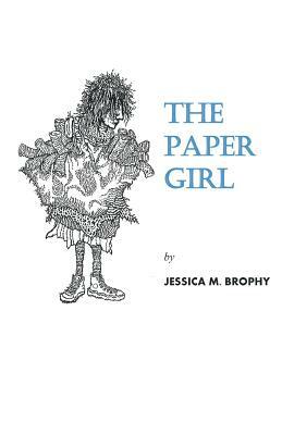 The Paper Girl by Jessica Brophy