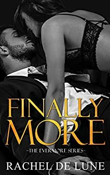 Finally More by Rachel De Lune