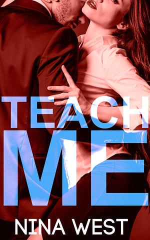 Teach Me by Nina West