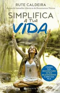 Simplifica a Tua Vida by Rute Caldeira